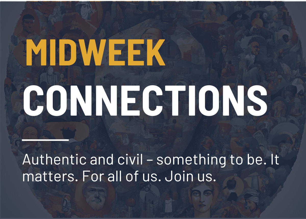 Midweek Connections