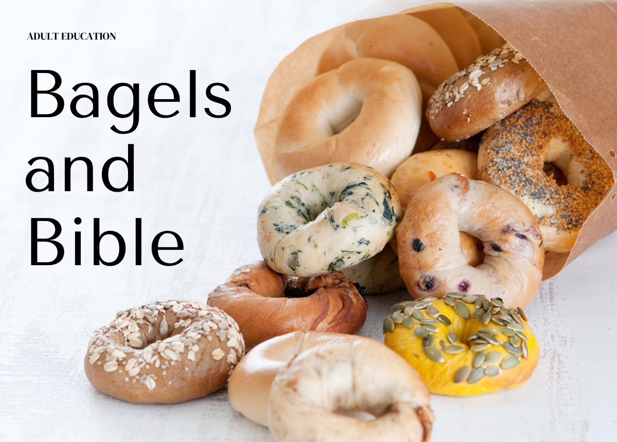 Bagels and Bible