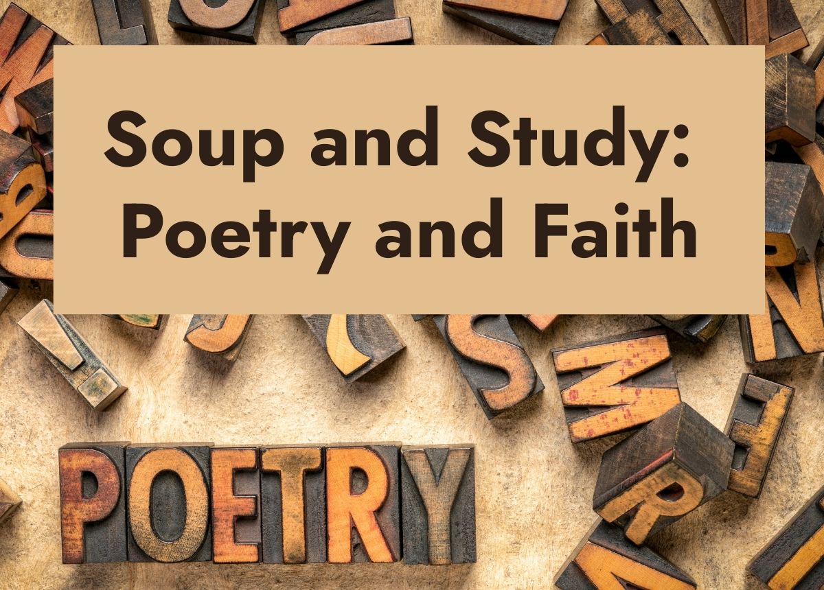 soup and study: poetry