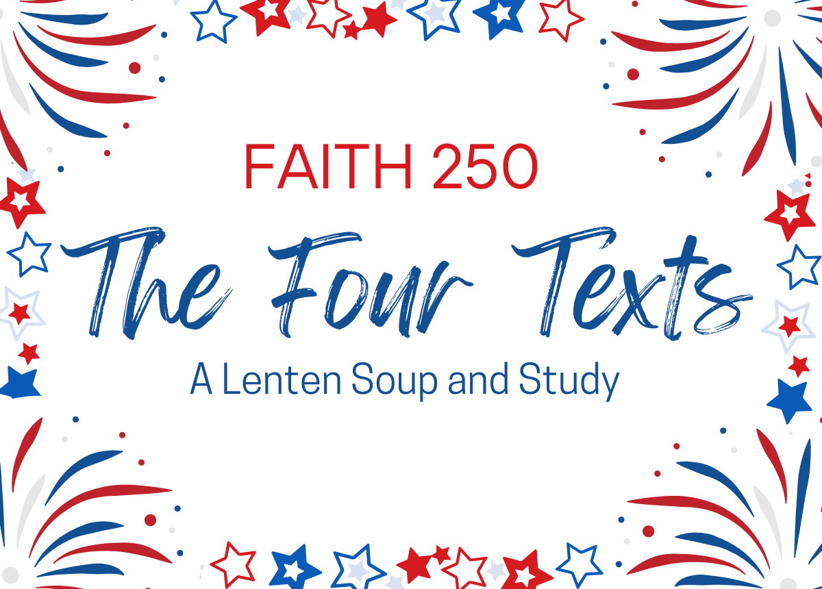Faith 250 – A Lenten Soup and Study WEB